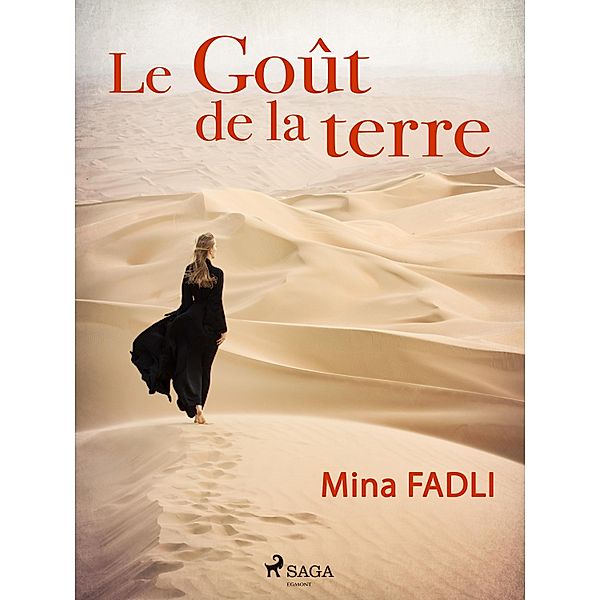 Le Goût de la terre, Mina Fadli