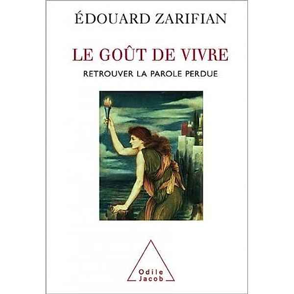 Le Goût de vivre / Odile Jacob, Zarifian Edouard Zarifian