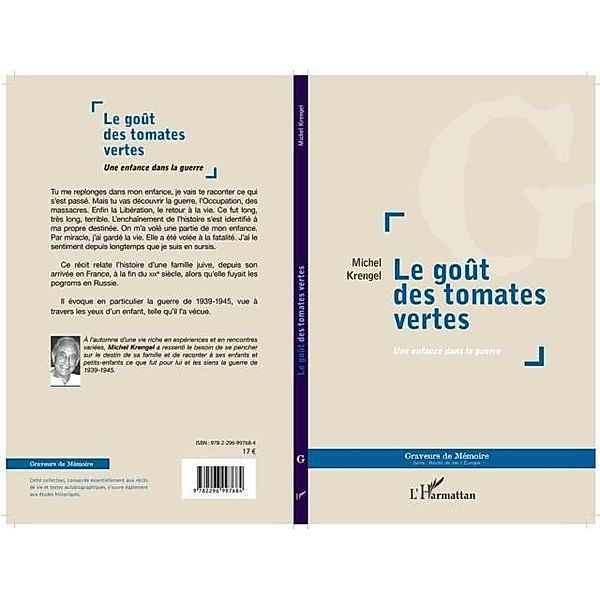 Le gout des tomates vertes : Une enfance dans la guerre / Hors-collection, Michel KRENGEL