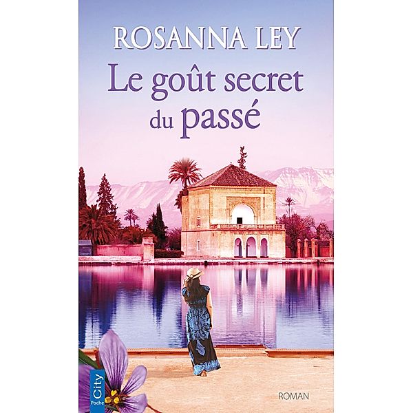 Le goût secret du passé, Rosanna Ley