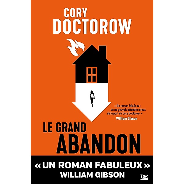 Le Grand Abandon / Bragelonne SF, Cory Doctorow