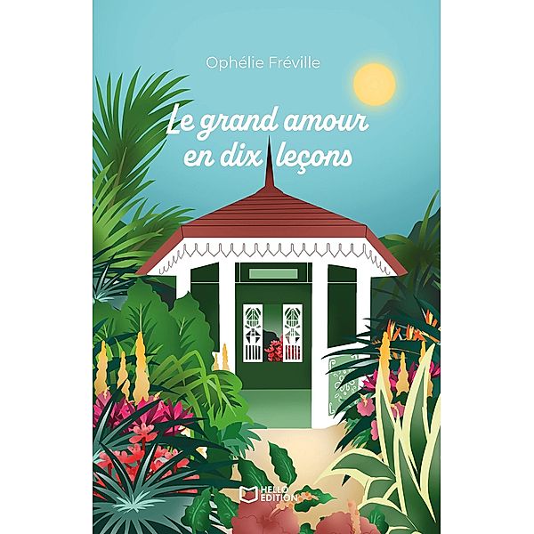 Le grand amour en dix leçons, Ophélie Fréville