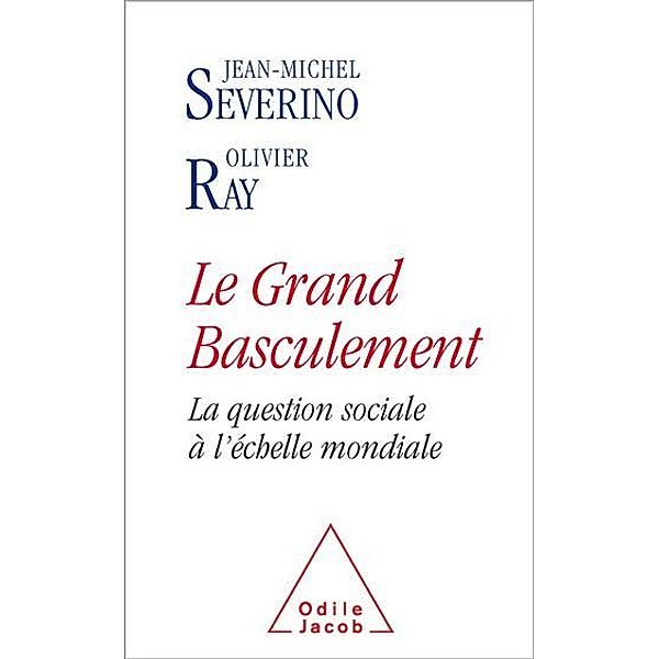 Le Grand basculement, Severino Jean-Michel Severino