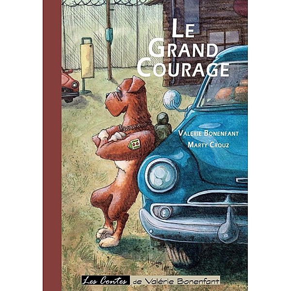 Le grand courage, Valérie Bonenfant, Marty Crouz