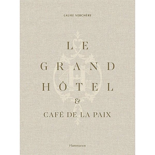 Le Grand Hôtel & Café de la Paix, Laure Verchère