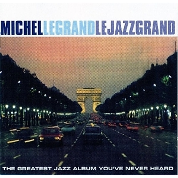 Le Grand Jazz, Michel Legrand