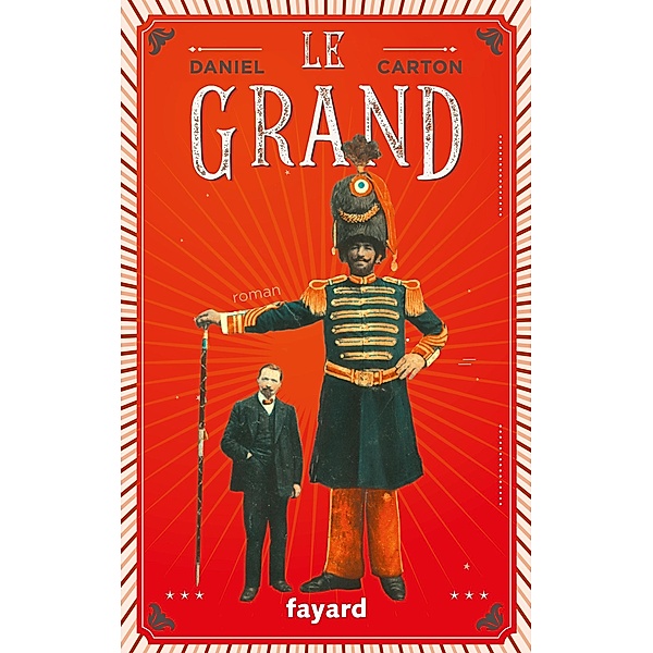 Le Grand / Littérature Française, Daniel Carton