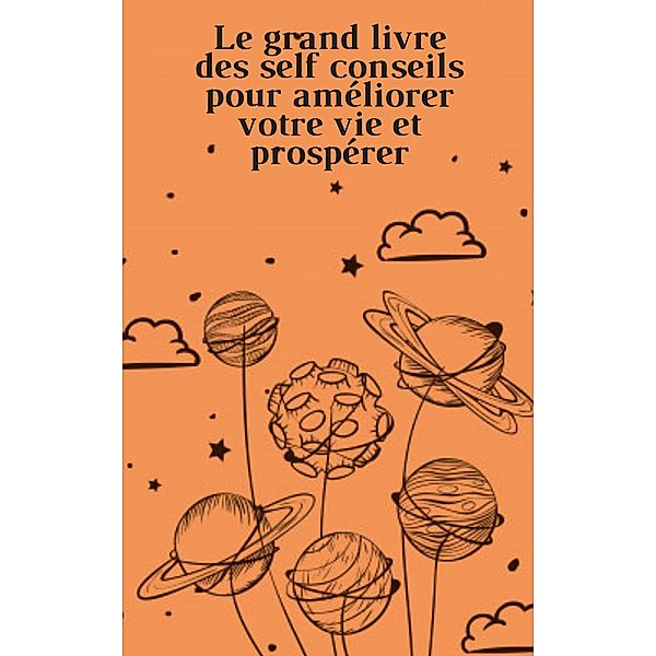 Le grand livre des conseils d'auto-assistance, Théo Suray