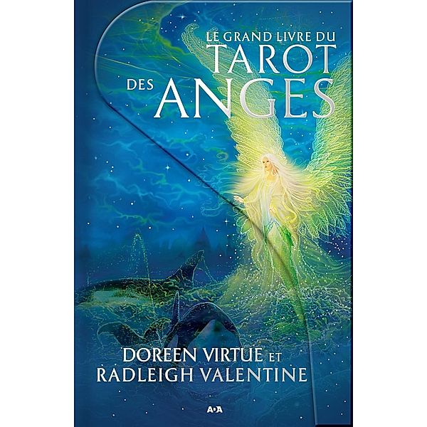 Le grand livre du Tarot des anges, Virtue Doreen Virtue