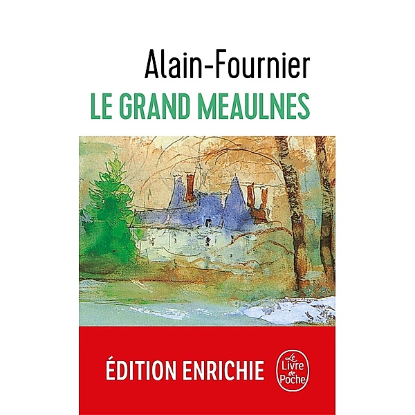 Le Grand Meaulnes - Edition Collège / Libretti, Alain-Fournier