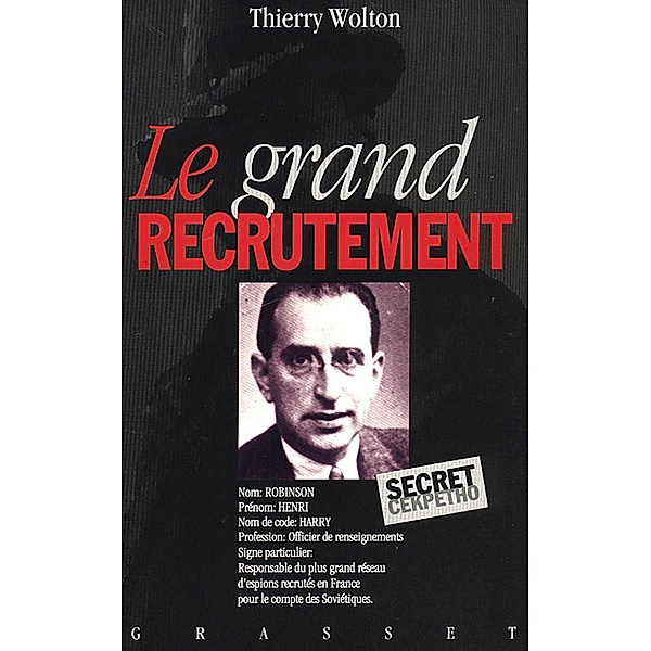 Le grand recrutement / Littérature, Thierry Wolton