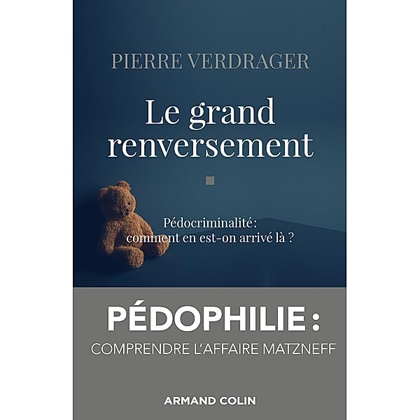 Le grand renversement / Hors Collection, Pierre Verdrager