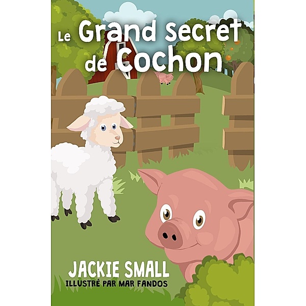 Le grand secret de Cochon, Jackie Small