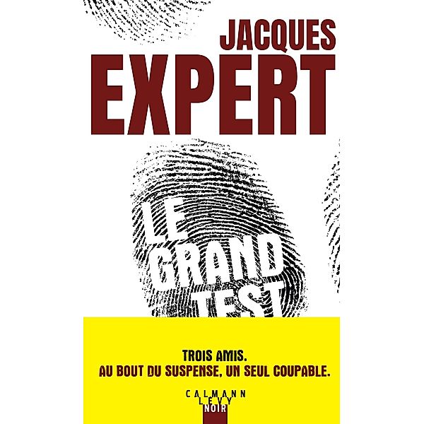 Le Grand Test / Suspense Crime, Jacques Expert