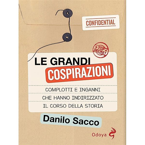 Le grandi cospirazioni, Sacco Danilo