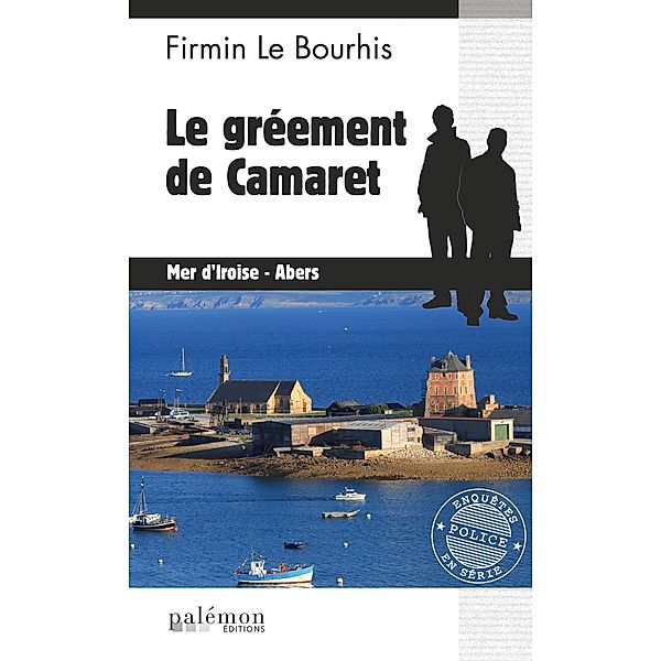 Le gréement de Camaret, Firmin Le Bourhis