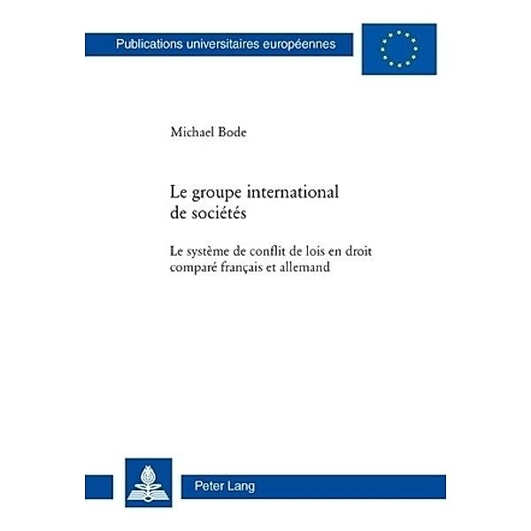 Le groupe international de sociétés, Michael Bode