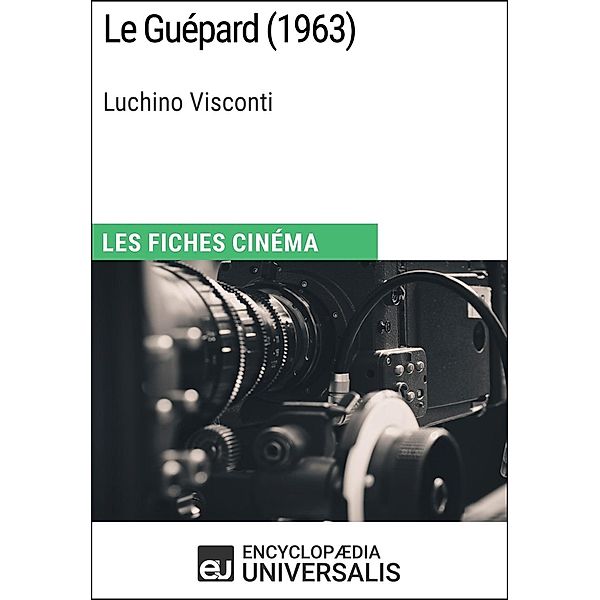 Le Guépard de Luchino Visconti, Encyclopaedia Universalis