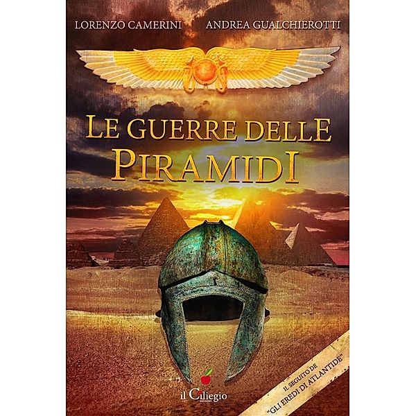 Le Guerre delle Piramidi, Andrea Gualchierotti, Lorenzo Camerini
