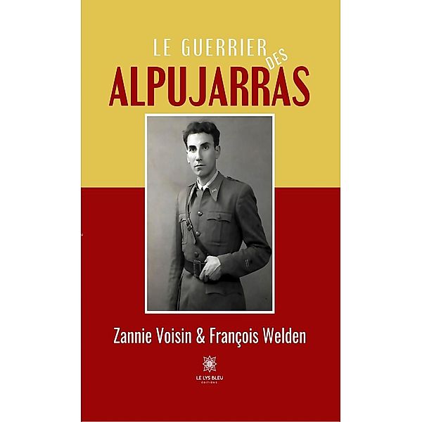 Le guerrier des Alpujarras, Zannie François Welden Voisin