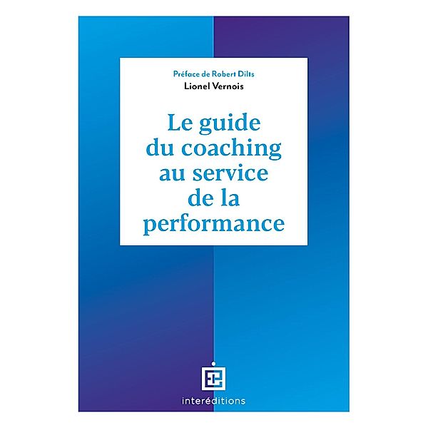 Le guide du coaching au service de la performance - 5e éd. / Accompagnement et Coaching, John Whitmore