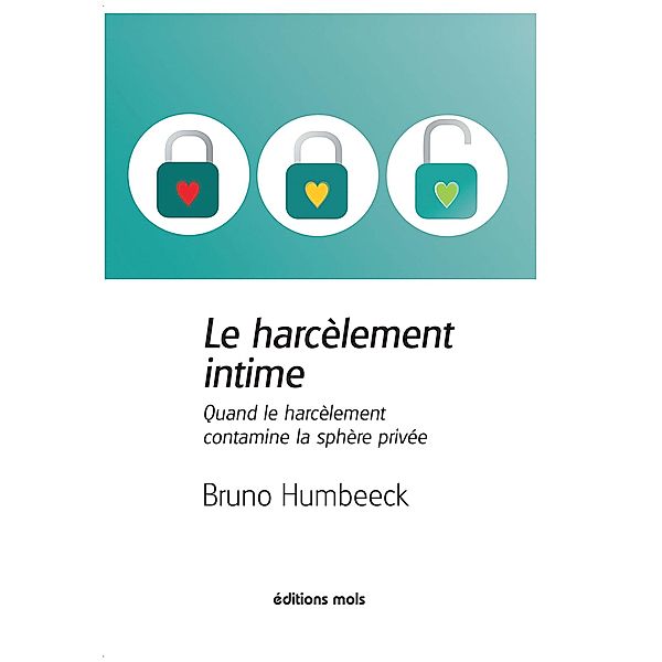 Le harcèlement intime, Bruno Humbeeck