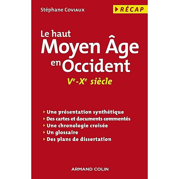 Le haut Moyen Âge en Occident / Hors Collection, Stéphane Coviaux