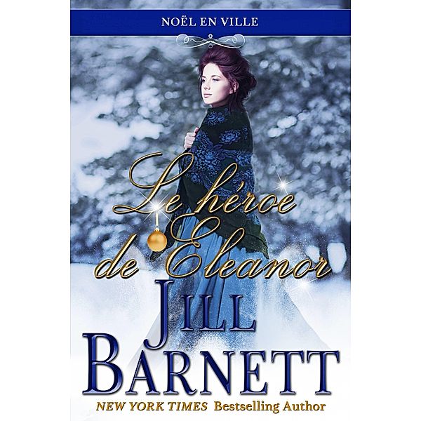 Le heros de Eleanor / Babelcube Inc., Jill Barnett