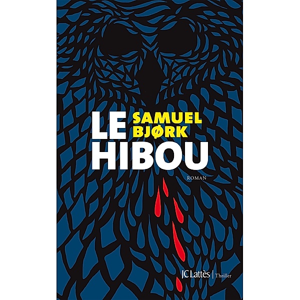 Le hibou / Thrillers, Samuel Bjørk