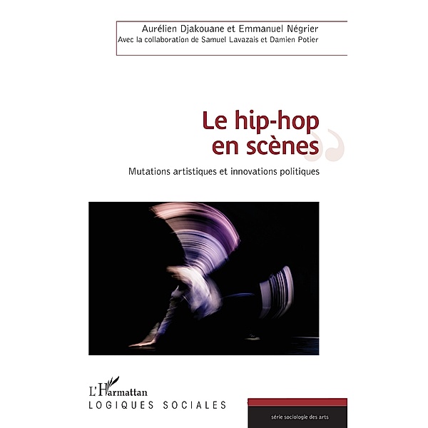 Le hip-hop en scenes, Negrier Emmanuel Negrier