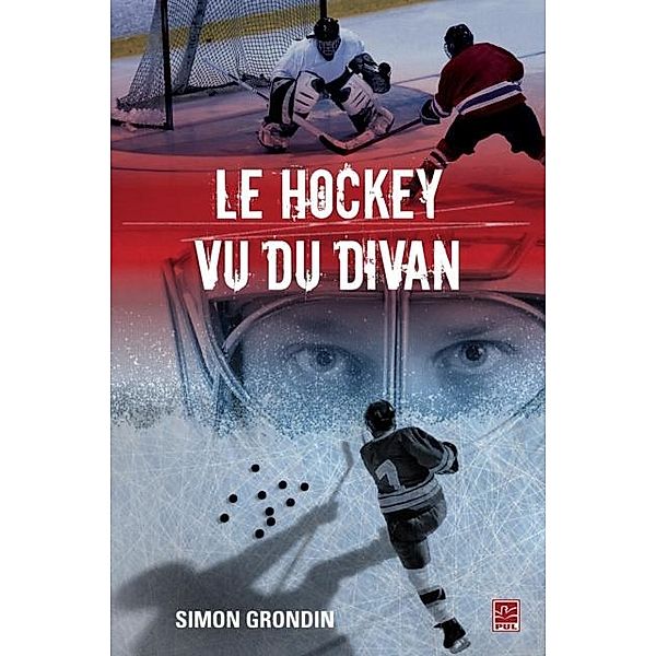 Le hockey vu du divan, Simon Grondin Simon Grondin