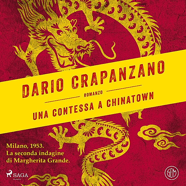 Le indagini di Margherita Grande - 2 - Una contessa a Chinatown, Dario Crapanzano
