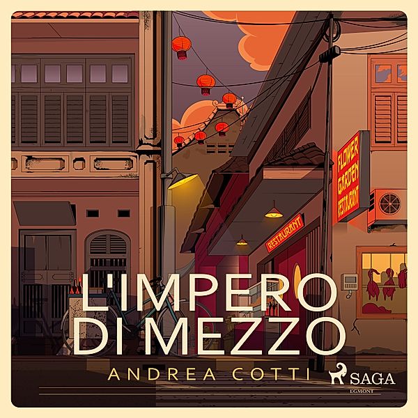 Le indagini romane del vicequestore Luca Wu - 2 - L'impero di mezzo, Andrea Cotti