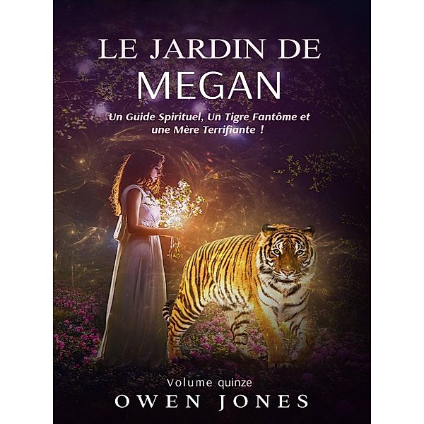 Le Jardin de Megan (La Serie de Megan, #15) / La Serie de Megan, Owen Jones