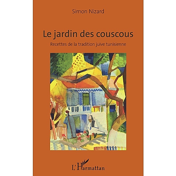 Le jardin des couscous, Nizard Simon Nizard