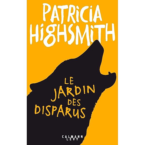 Le Jardin des disparus, Patricia Highsmith