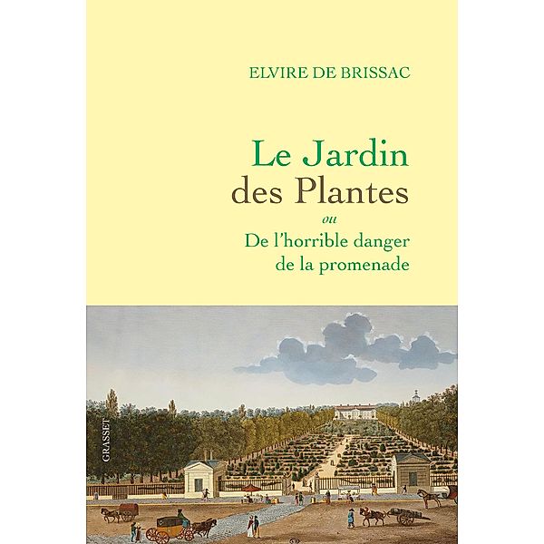Le Jardin des Plantes / Littérature Française, Elvire de Brissac