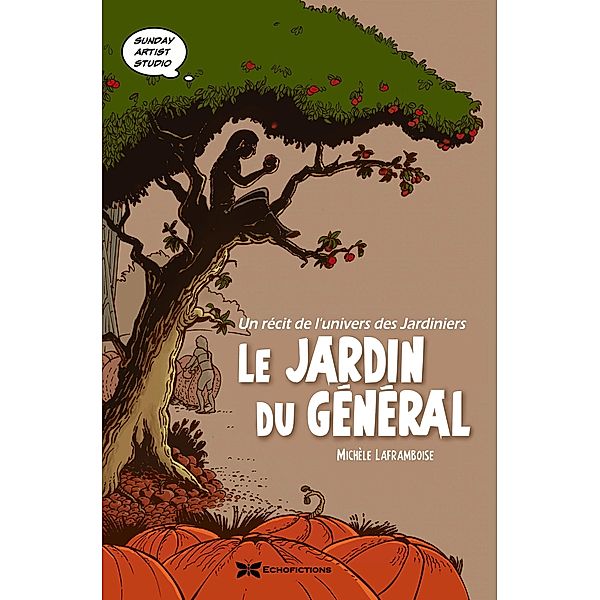 Le jardin du général, Michèle Laframboise