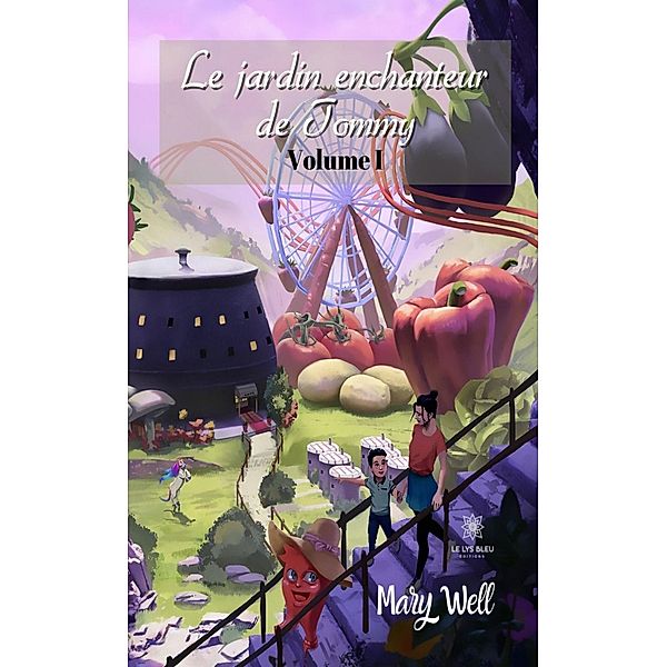 Le jardin enchanteur de Tommy - Volume I, Mary Well