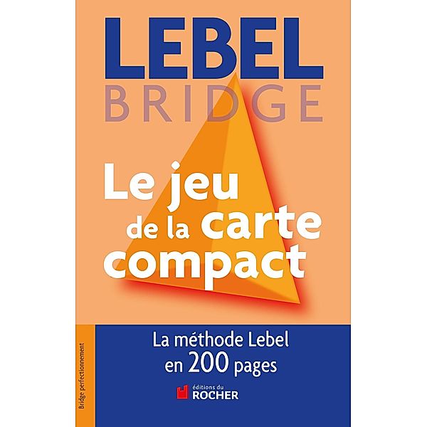 Le jeu de la carte compact, Michel Lebel