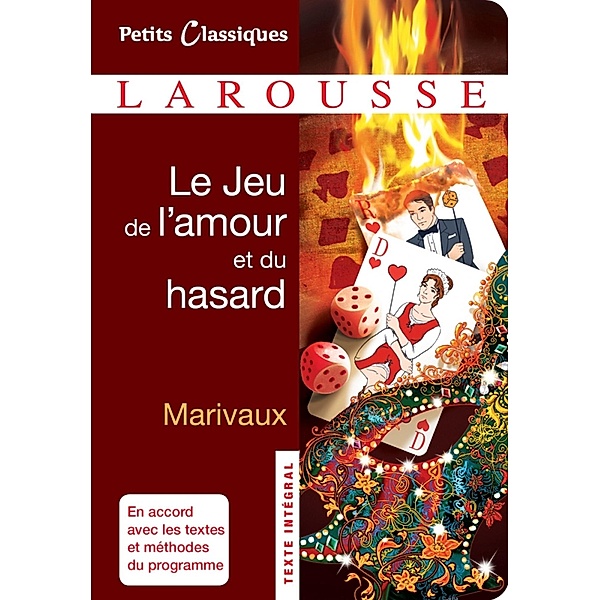 Le Jeu de l'amour et du hasard / Petits Classiques Larousse, Pierre De Marivaux