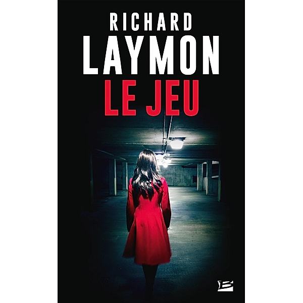Le Jeu / Thriller, Richard Laymon