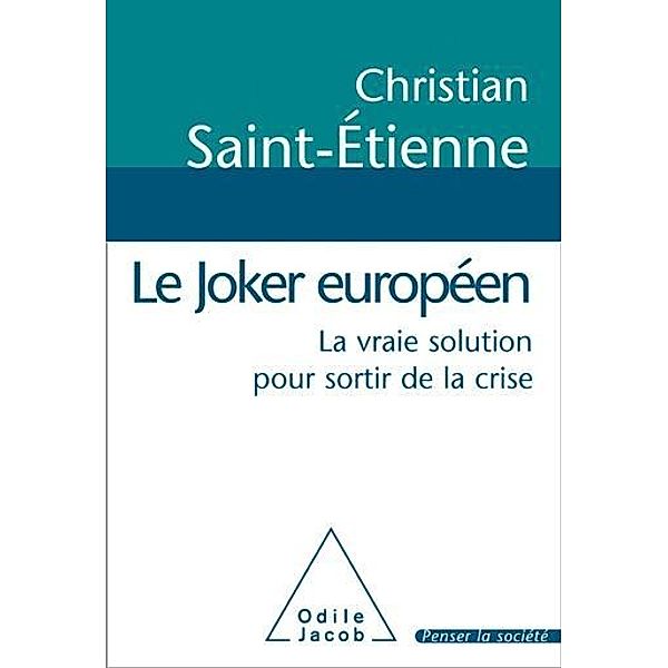 Le Joker européen / Odile Jacob, Saint-Etienne Christian Saint-Etienne