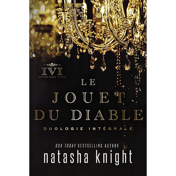 Le Jouet du diable, duologie intégrale / Le Jouet du diable, Natasha Knight