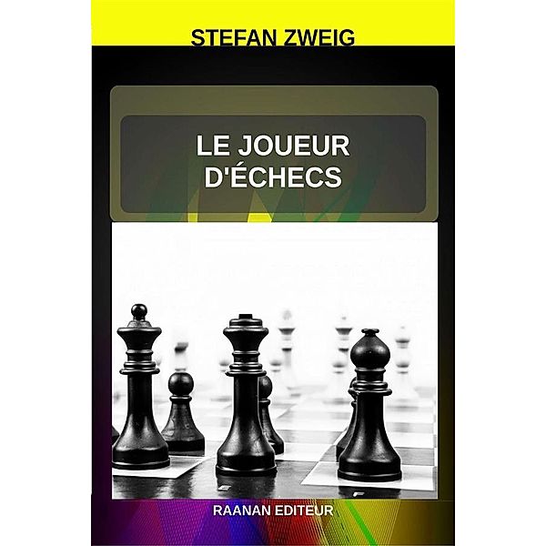 Le Joueur d'échecs / Stefan Zweig Bd.2, Zweig Stefan