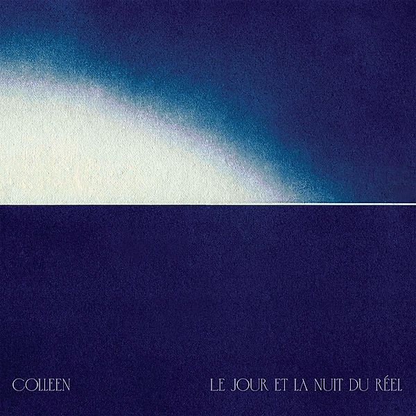 Le jour et la nuit du réel (2LP), Colleen