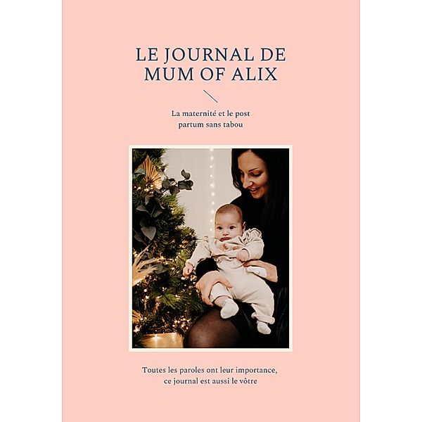 LE JOURNAL DE MUM OF ALIX / LE JOURNAL DE MUM OF ALIX Bd.1, Estelle Abran