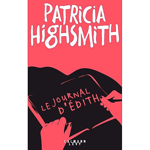 Le Journal d'Edith, Patricia Highsmith