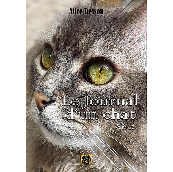 Le Journal d'un chat - Article 2, Alice Besson