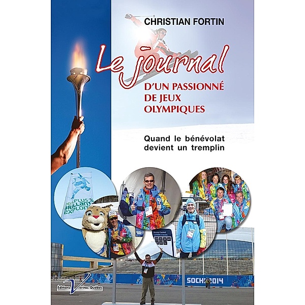 Le journal d'un passionne de Jeux olympiques, Christian Fortin
